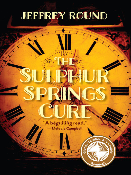 Title details for The Sulphur Springs Cure by Jeffrey Round - Wait list